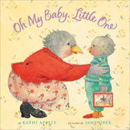 Oh My Baby, Little One  9780152060312 Front Cover