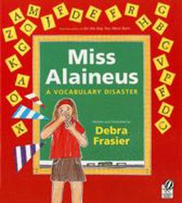 Miss Alaineus A Vocabulary Disaster  9780152060534 Front Cover