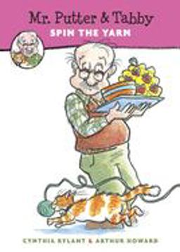 Mr. Putter and Tabby Spin the Yarn  9780152060954 Front Cover