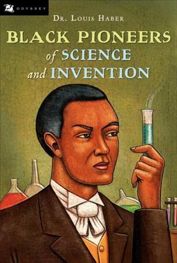 Black Pioneers of Science and Invention  9780152085667 Front Cover