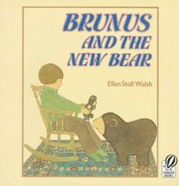 Brunus and the New Bear Brunus and the New Bear