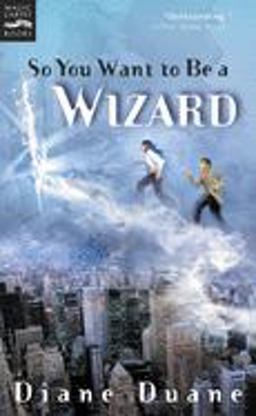 So You Want to Be a Wizard The First Book in the Young Wizards Series  9780152162504 Front Cover
