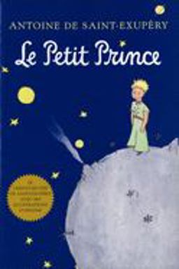 Petit Prince The Little Prince (French Edition)  9780152164157 Front Cover