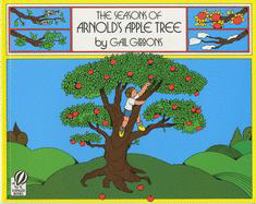 Seasons of Arnold's Apple Tree  9780152712457 Front Cover