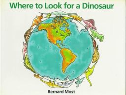 Where to Look for a Dinosaur