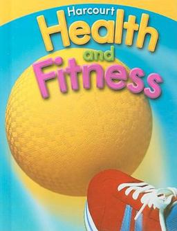 Harcourt Health and Fitness  9780153551246 Front Cover