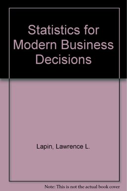 Statistics for Modern Business Decisions
