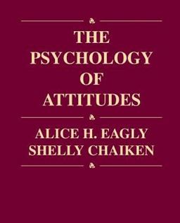 The Psychology of Attitudes
