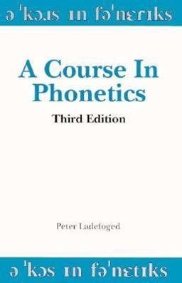 A Course in Phonetics
