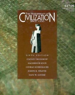 Mainstream of Civilization since 1500 6th 9780155011991 Front Cover