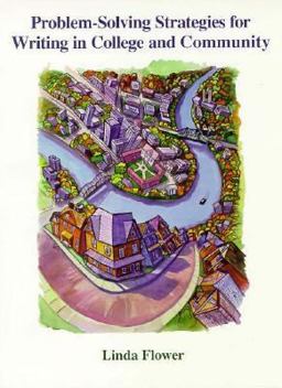 Problem Solving Strategies for Writing in College and the Community  9780155054967 Front Cover