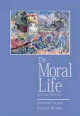 Moral Life 2nd 9780155055476 Front Cover