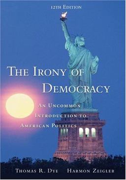 The Irony of Democracy The Irony of Democracy