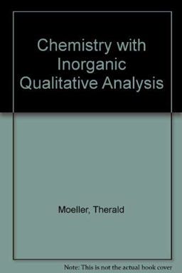 Chemistry with Inorganic Qualitative Analysis