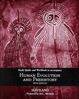 Human Evolution and Prehistory: 5th 9780155067295 Front Cover