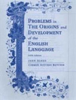 Problems in the Origins and Development of the English Language 5th 9780155070530 Front Cover