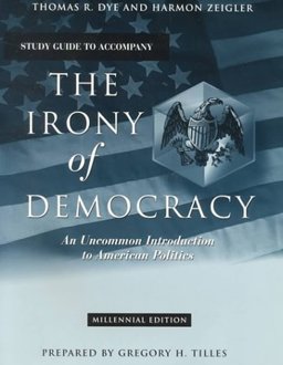 The Irony of Democracy The Irony of Democracy