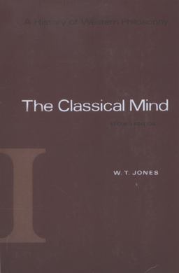 History of Western Philosophy The Classical Mind 2nd 9780155383128 Front Cover