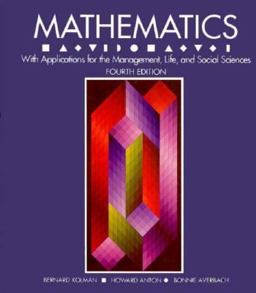 Mathematics with Applications for the Management, Life and Social Sciences