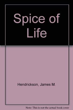 The Spice of Life