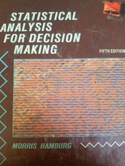 Statistical Analysis for Decision Making 5th 9780155834590 Front Cover