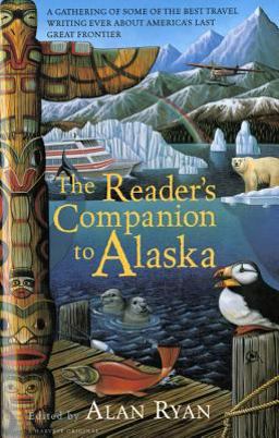 Reader's Companion to Alaska  9780156003681 Front Cover