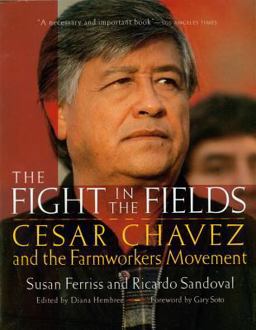 Fight in the Fields Cesar Chavez and the Farmworkers Movement  9780156005982 Front Cover