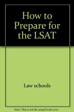 How to Prepare for the LSAT How to Prepare for the LSAT