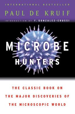 Microbe Hunters  9780156027779 Front Cover
