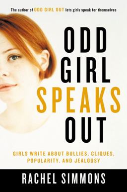 Odd Girl Speaks Out Girls Write about Bullies, Cliques, Popularity, and Jealousy  9780156028158 Front Cover