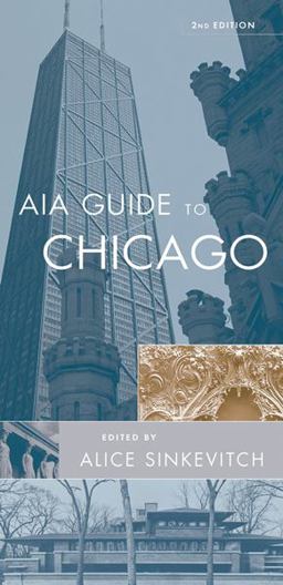 AIA Guide to Chicago 2nd 9780156029087 Front Cover