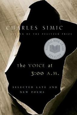 Voice at 3:00 A. m Selected Late and New Poems  9780156030731 Front Cover