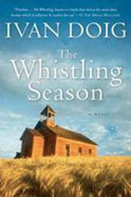 Whistling Season  9780156031646 Front Cover