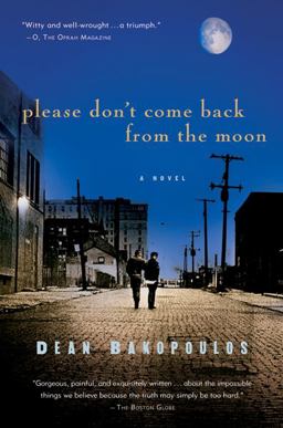 Please Don't Come Back from the Moon A Novel  9780156031677 Front Cover
