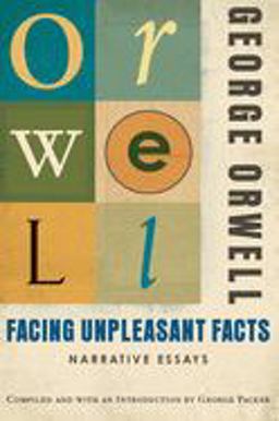 Facing Unpleasant Facts  9780156033138 Front Cover