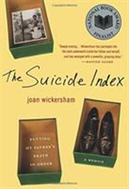 Suicide Index Putting My Father's Death in Order  9780156033800 Front Cover