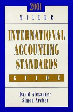 Miller International Accounting Standards Guide, 2001