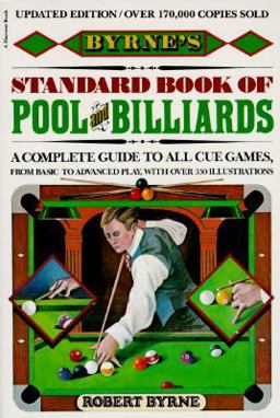 Byrne's Standard Book of Pool and Billiards 1st 9780156149723 Front Cover