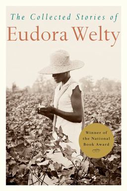 Collected Stories of Eudora Welty  9780156189217 Front Cover