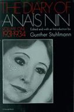 Diary of Anais Nin Volume 1 1931-1934 Vol. 1 (1931-1934)  9780156260251 Front Cover