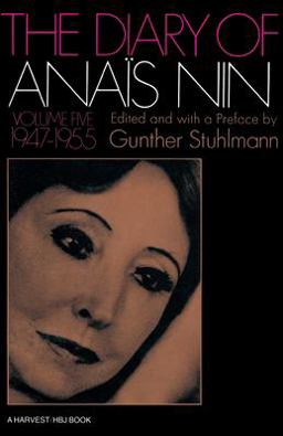 Diary of Anais Nin Volume 5 1947-1955 Vol. 5 (1947-1955)  9780156260305 Front Cover