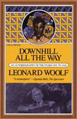 Downhill All the Way An Autobiography of the Years 1919 to 1939  9780156261456 Front Cover