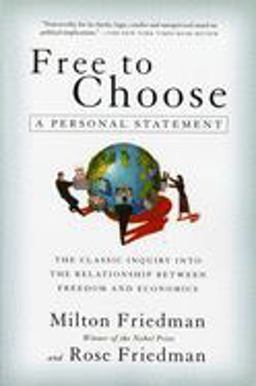 Free to Choose A Personal Statement  9780156334600 Front Cover