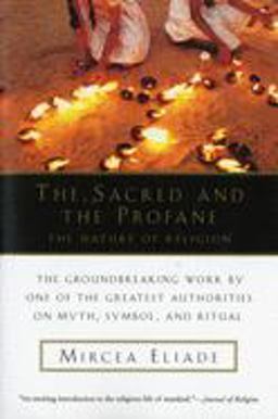 Sacred and the Profane The Nature of Religion  9780156792011 Front Cover