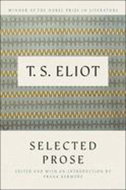 Selected Prose of T. S. Eliot
