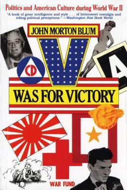 V Was for Victory Politics and American Culture During World War II  9780156936286 Front Cover