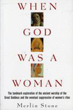 When God Was a Woman  9780156961585 Front Cover