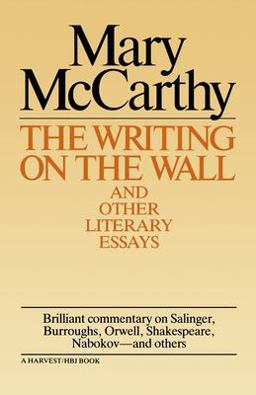 Writing on the Wall and Other Lit Essays