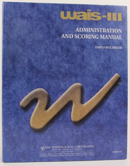 Wais-3 Administration and Scoring Manual: 3rd 9780158981031 Front Cover