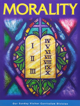 Morality A Response to God's Love  9780159014868 Front Cover